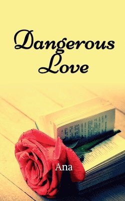 Dangerous Love 1