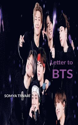 Somya Tiwari - letter to BTS, Häftad