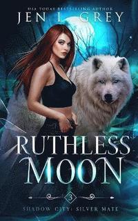 bokomslag Ruthless Moon