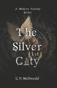bokomslag The Silver City