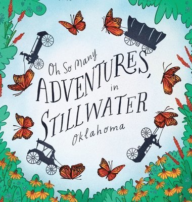 Oh So Many Adventures, In Stillwater Oklahoma 1