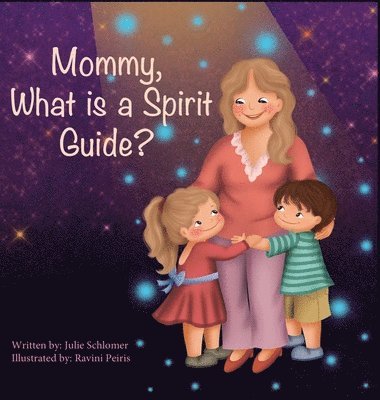 bokomslag Mommy, What is a Spirit Guide?