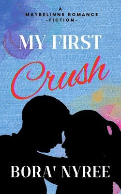 My First Crush 1