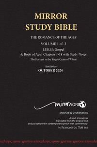 bokomslag HARDBACK October 2024 UPDATE Volume 1 LUKE's Gospel & Acts 1-18 with Commentary 12th Edition MIRROR STUDY BIBLE