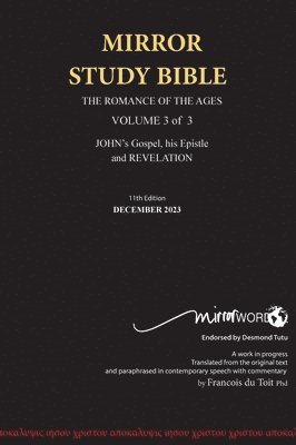 11th Edition Hardback MIRROR STUDY BIBLE VOL 3 John's Gospel; Epistle & Apocalypse October 2023 1