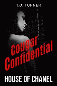 bokomslag Cougar Confidential House of Chanel