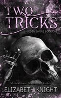 Elizabeth Knight - Two Tricks, Häftad