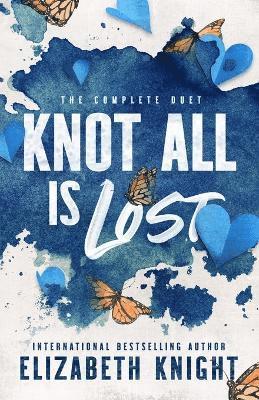 bokomslag Knot All Is Lost