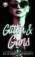 Elizabeth Knight - Glitter & Guns, Häftad