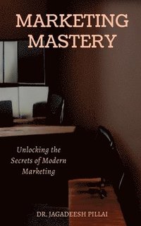 bokomslag Marketing Mastery