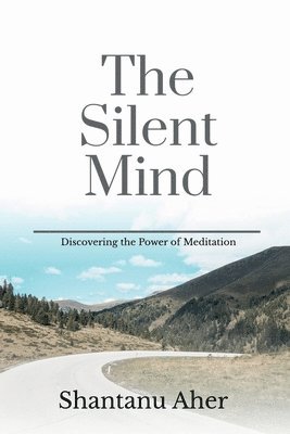 The Silent Mind 1