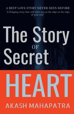Akash Mahapatra, Mahapatra,Akash - Story of Secret Heart, Häftad
