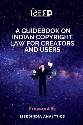 bokomslag Guidebook on Indian Copyright Law for Creators and Users