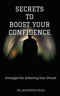 bokomslag Secrets to Boost Your Confidence