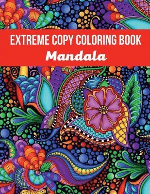 David C Morgan - Mandala Extreme Copy Coloring Book, Häftad