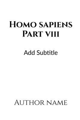 bokomslag Homo Sapiens Part - VIII