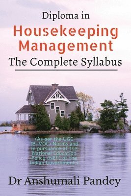 bokomslag Diploma in Housekeeping Management, the Complete Syllabus
