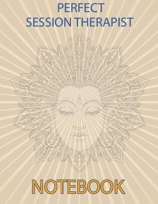 bokomslag Perfect Session Therapist Notebook