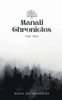 bokomslag Manali Chronicles