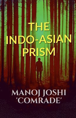 The Indo-Asian Prism 1