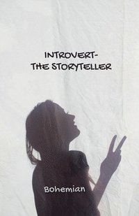 bokomslag Introvert the storyteller