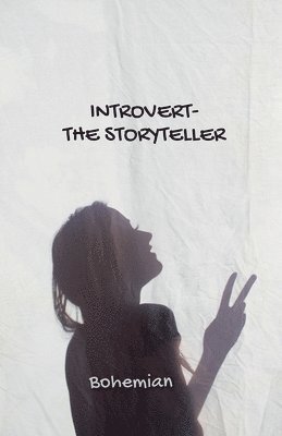 Introvert the storyteller 1