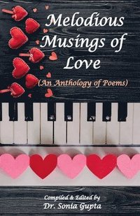 bokomslag Melodious Musings of Love