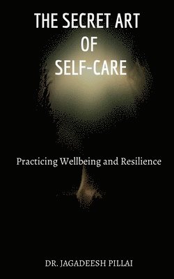 Secret Art of Self-Care