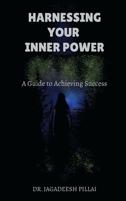 Harnessing Your Inner Power 1