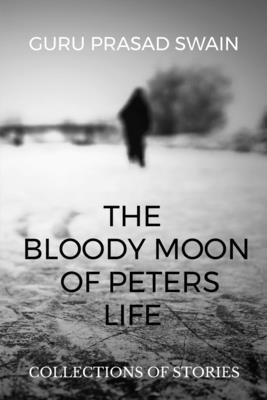 bokomslag The bloody moon of peters life