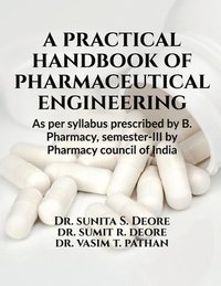 bokomslag A practical handbook of pharmaceutical engineering