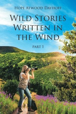 bokomslag Wild Stories Written in the Wind