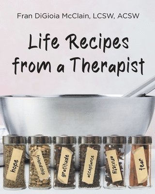 Life Recipes from a Therapist 1