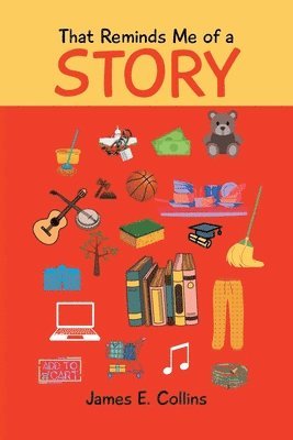 James E Collins, James E. Collins, E. Collins,James - That Reminds Me of a Story, Häftad