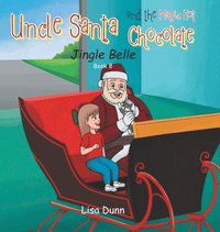 bokomslag Uncle Santa and the Magic Hot Chocolate