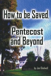 bokomslag How to Be Saved, Pentecost and Beyond