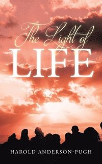 bokomslag The Light of Life