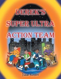 bokomslag Derek's Super Ultra Action Team