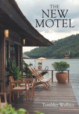 Tambler Wallace - New Motel, Inbunden
