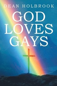 bokomslag God Loves Gays