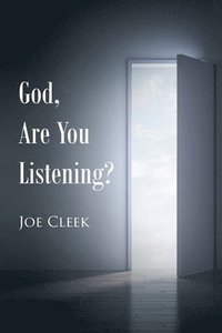 bokomslag God, Are You Listening?