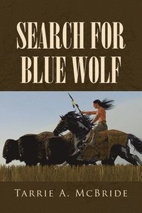 bokomslag Search For Blue Wolf