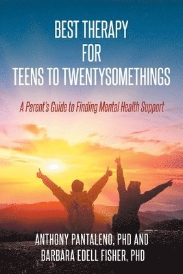 bokomslag Best Therapy for Teens to Twentysomethings