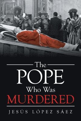 bokomslag Pope Who Was Murdered