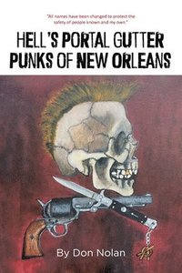 bokomslag Hell's Portal Gutter Punks of New Orleans