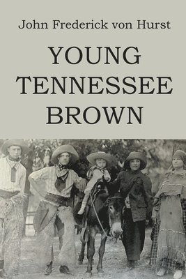 Young Tennessee Brown 1