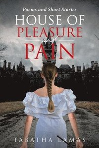 bokomslag House of Pleasure and Pain