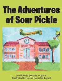 bokomslag Adventures of Sour Pickle