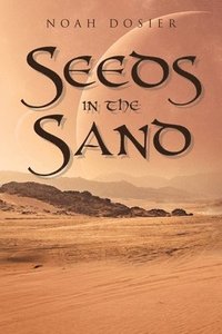 bokomslag Seeds in the Sand