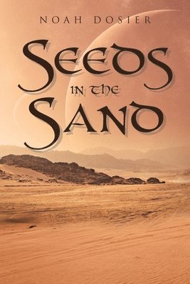 bokomslag Seeds in the Sand